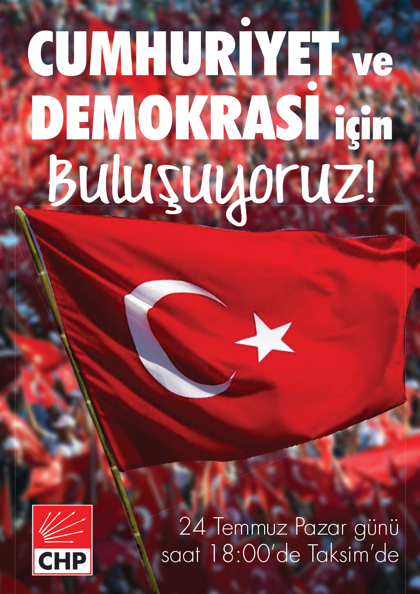 Cumhuriyetimiz ve demokrasimiz için, Pazar günü haydi Taksim'e!