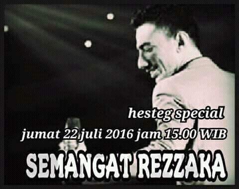 SEMANGAT REZZAKA kami selalu ada apapun yg terjadi,karna kami mengakui kehebatanmu