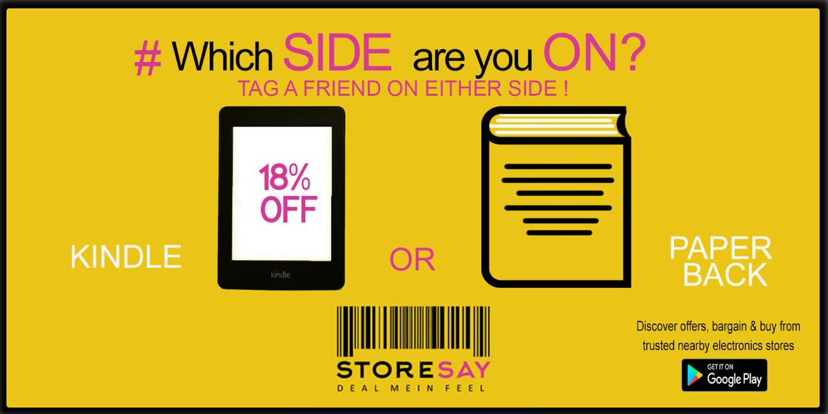 StoreSayIndia's tweet photo. Pick 1
Reading it through a device like KINDLE or
feeling the touch of a BOOK in your hand?
#StoreSay #DealMeinFeel https://t.co/PCyxNzDapu
