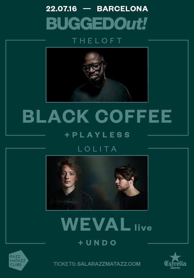 Hoy, Bugged Out! @ The Loft &amp; Lolita!  
Line Up: Black Coffee / Weval live / Playless / Undo
salarazzmatazz.com/op/clubs/07,20…