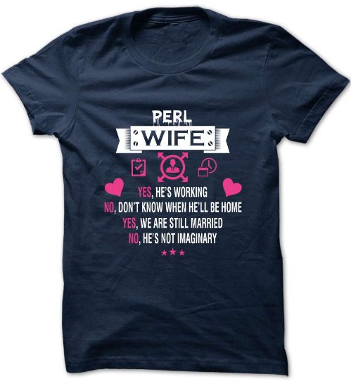 tee4dev's tweet image. PERL -My Wife
GET IT NOW ☞☞ ow.ly/QoTc3021nem 
#perldevelopers #tshirts