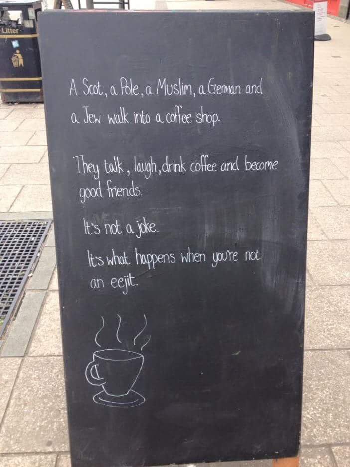 Spotted outside a coffee shop in Portobello in Edinburgh (HT <a href="/NeilDrysdale/">Neil Drysdale</a>) #MoreInCommon