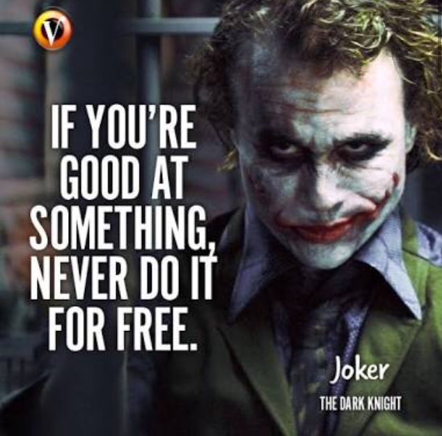 джокер если умеешь что то не делай этого бесплатно. Good at doing something. Be good at something. Be good at doing something. Never do.