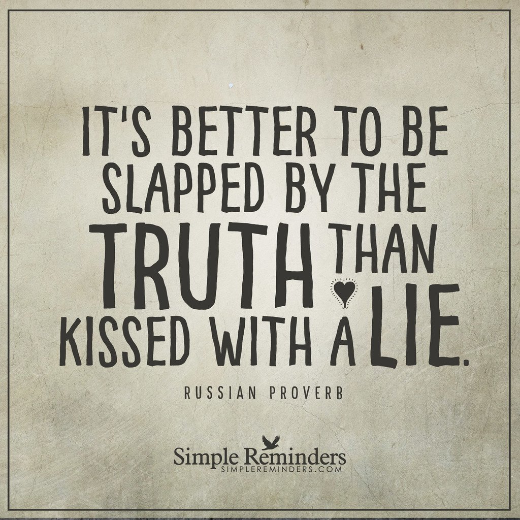 GoMcGillMedia's tweet photo. It's better to be slapped by the truth than kissed with a lie. — Russian Proverb https://t.co/v9aWGYA14B