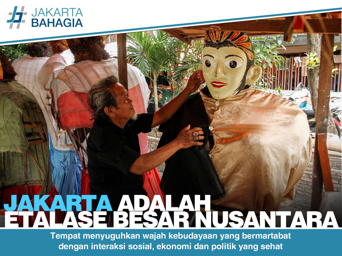Jakarta adalah etalase besar Nusantara. #JakartaBahagia