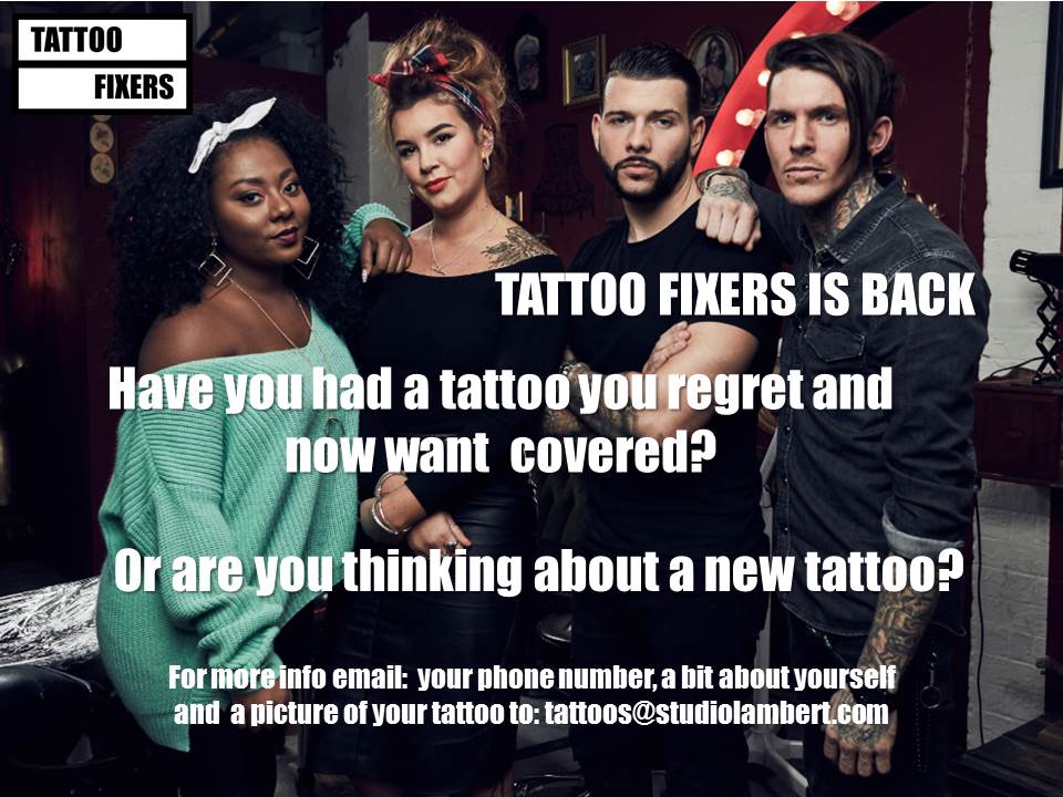TattooFixerCast's tweet image. We're casting for Series 3 of Tattoo Fixers! Thinking of a cover? Get in touch! tattoos@studiolambert.com!