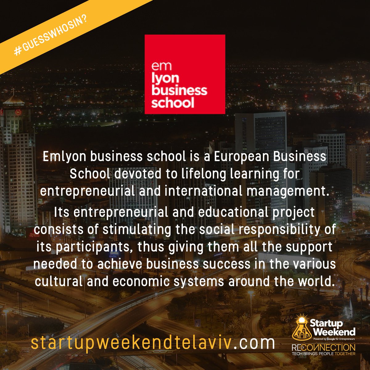SWTelAviv's tweet photo. GUESS WHO'S IN? Check out our new exclusive partnership ! #EMLyon #startup #startupweekend #TelAviv https://t.co/QwDjkKt9wQ