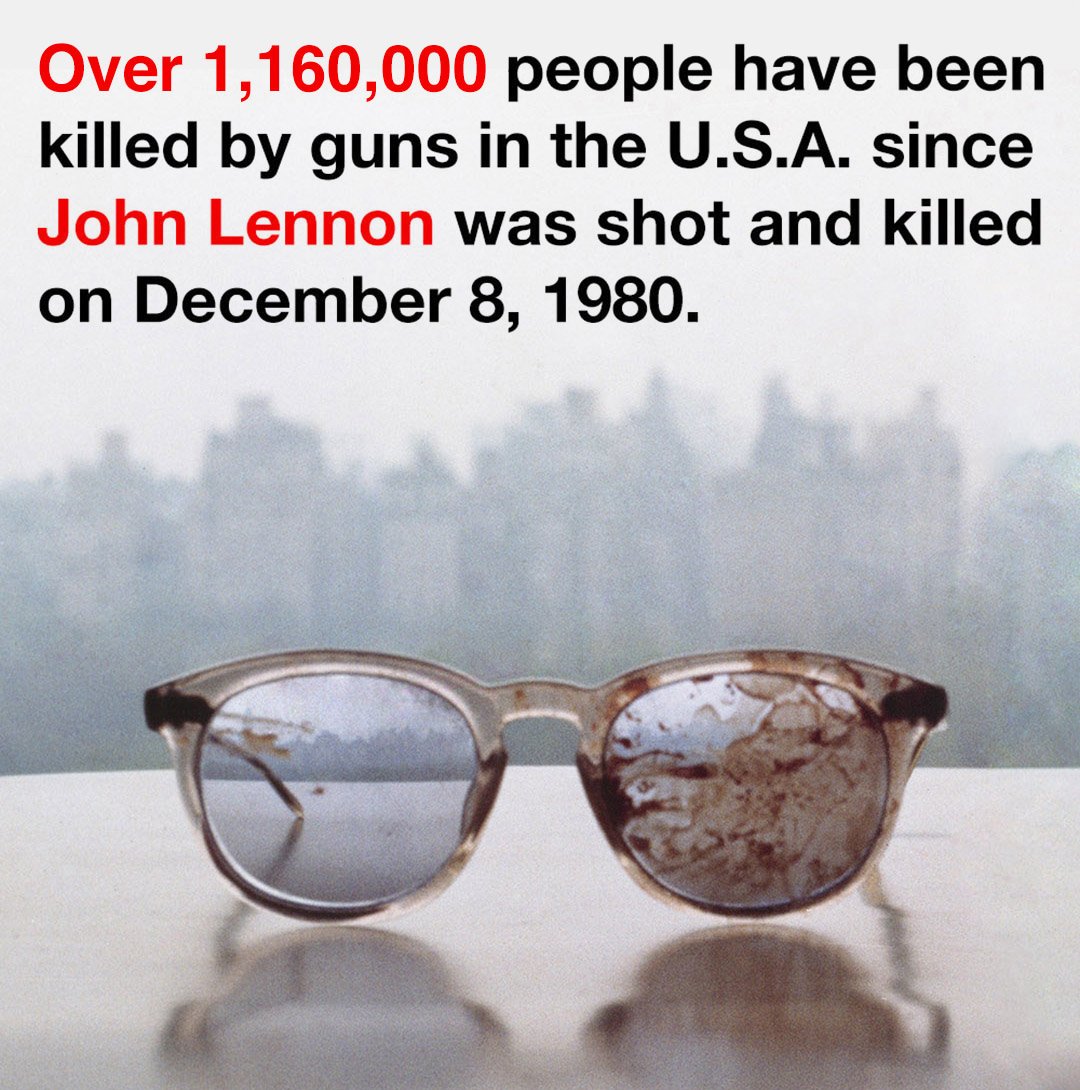 yokoono's tweet photo. Over 1,160,000 people have been
killed by guns in the USA since
@JohnLennon was shot and killed
on December 8, 1980. https://t.co/q2s4MUs9Mo