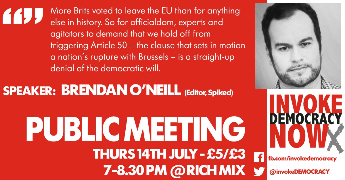 invokeDEMOCRACY's tweet photo. This Thursday Brendan O'Neill @spikedonline calls to #putdemocracyfirst GET YOUR TICKET https://t.co/WCXptOyXhf https://t.co/zpXVYBjI4X