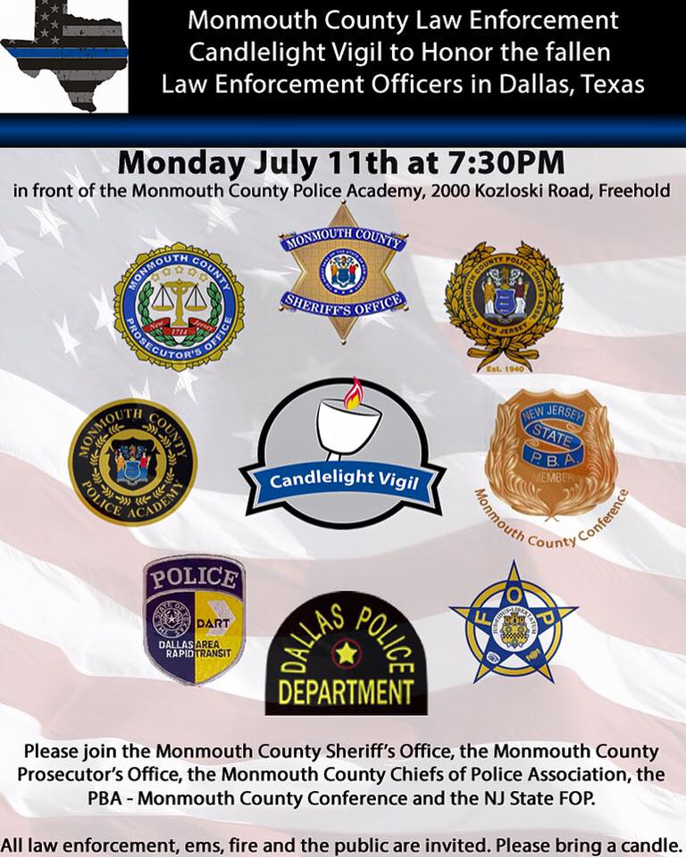 MonmouthSheriff's tweet image. Tonight, 7:30pm Candlelight Vigil in honor of fallen @DallasPD officers RT @sheriffgolden @MonCoProsecutor #Dallas