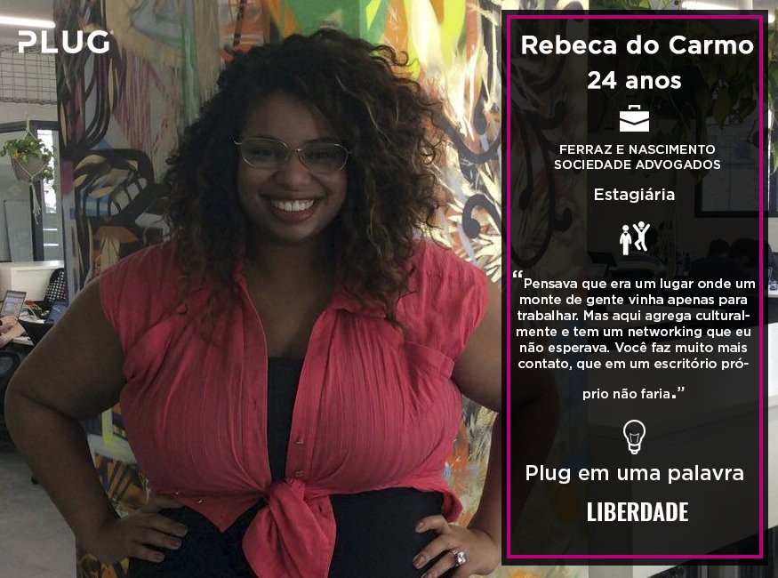 Plugco_'s tweet photo. Apresentamos a Rebeca e a opinião dela sobre a Plug #plugados #vempraplug #vidadecoworking https://t.co/QrADDfOmdr
