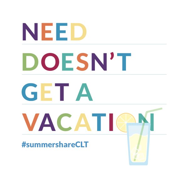 shareclt's tweet photo. #summershareCLT kicks off TODAY until July 22. #Charlotte, let's #giveneedavacay: https://t.co/bBQFcTcp2L https://t.co/meilCFAFnB