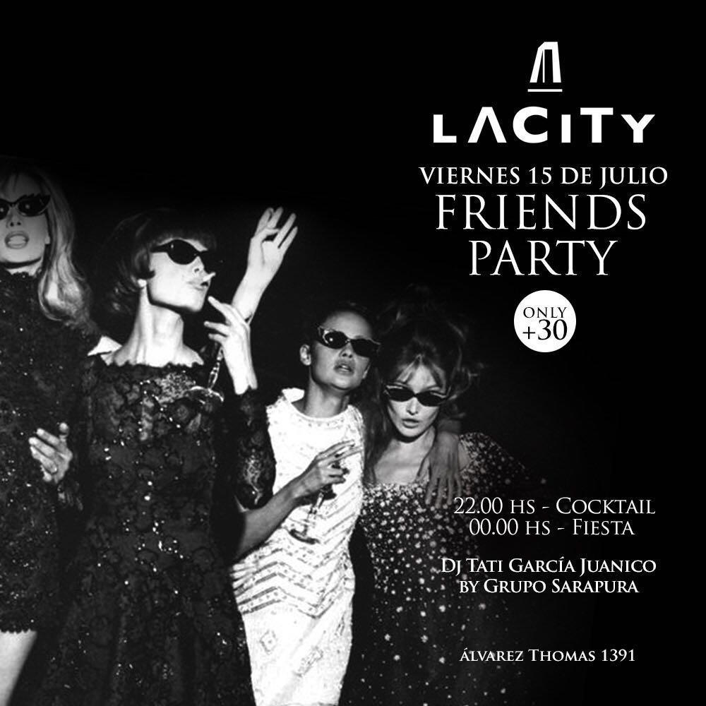 Este viernes te invitamos a festejar el #DíaDelAmigo con #BuenaMusica en #LaCityBuenosAires  #FriendsFarty