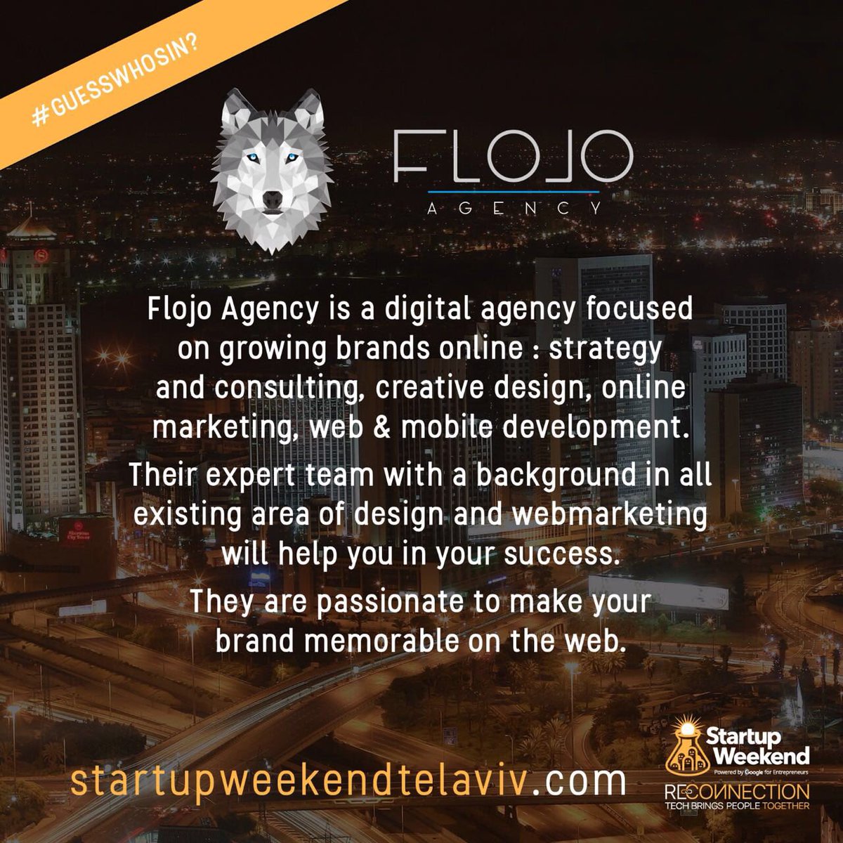 SWTelAviv's tweet photo. GUESS WHO'S IN? Check out our new exclusive partnership! @FlojoAgency #flojoagency #startup #startupweekend #TelAviv https://t.co/P2G612L4yV