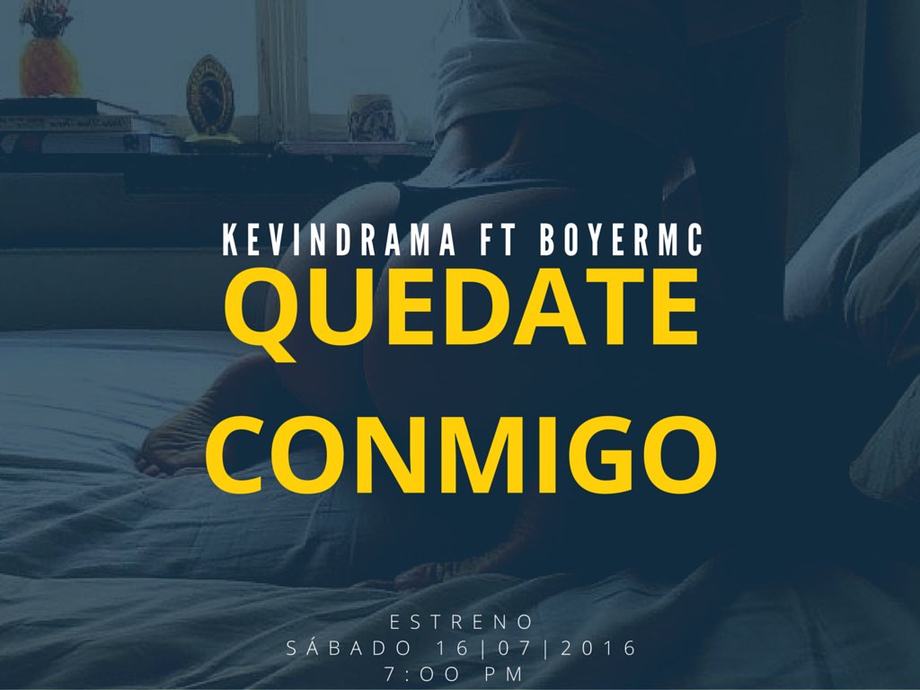 Ja_Boyer1's tweet photo. #QUEDATECONMIGO estrenno 16/07/16 Junto a #KEVINDRAMA #ELTROPICO 
VENEZUELA. https://t.co/Pl2SN6Es30