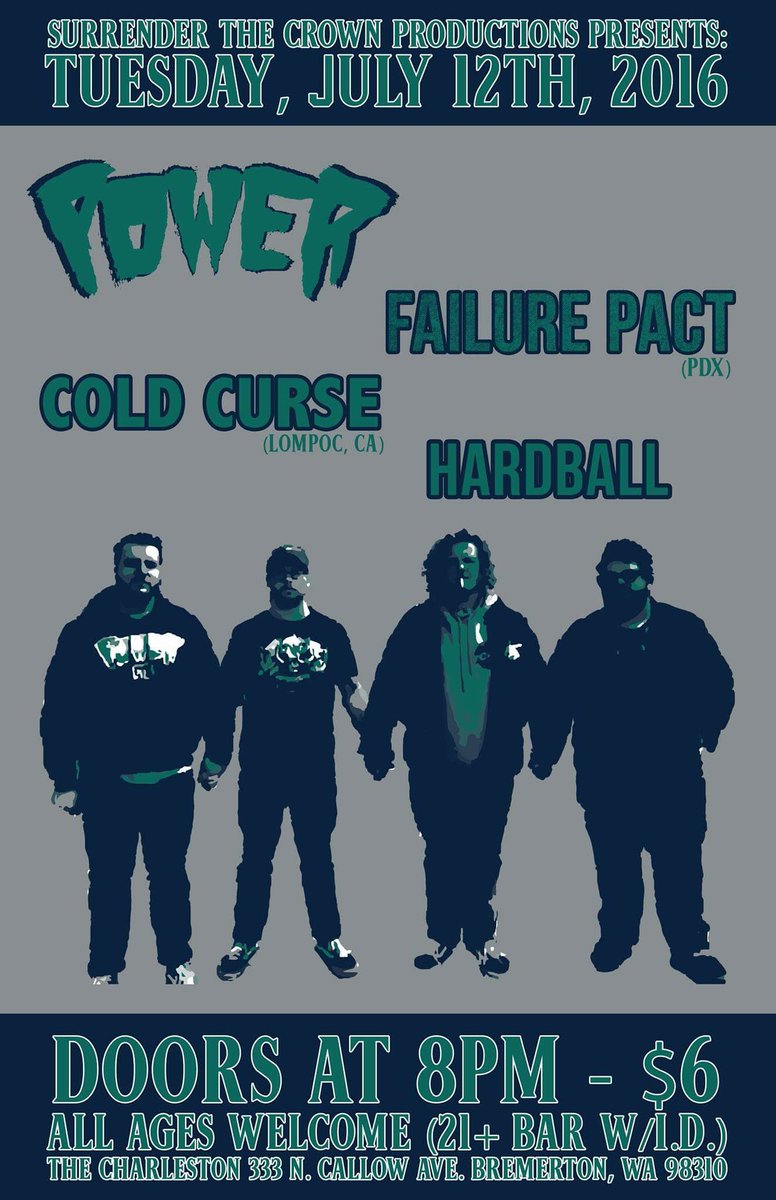 Tomorrow Night at The Charleston!  <a href="/POWERnw/">POWER</a> Failure Pact, <a href="/ColdCurseCA/">Cold Curse</a> &amp; <a href="/HARDBALL_NW/">HARDBALL</a> Doors @ 8pm - $6!