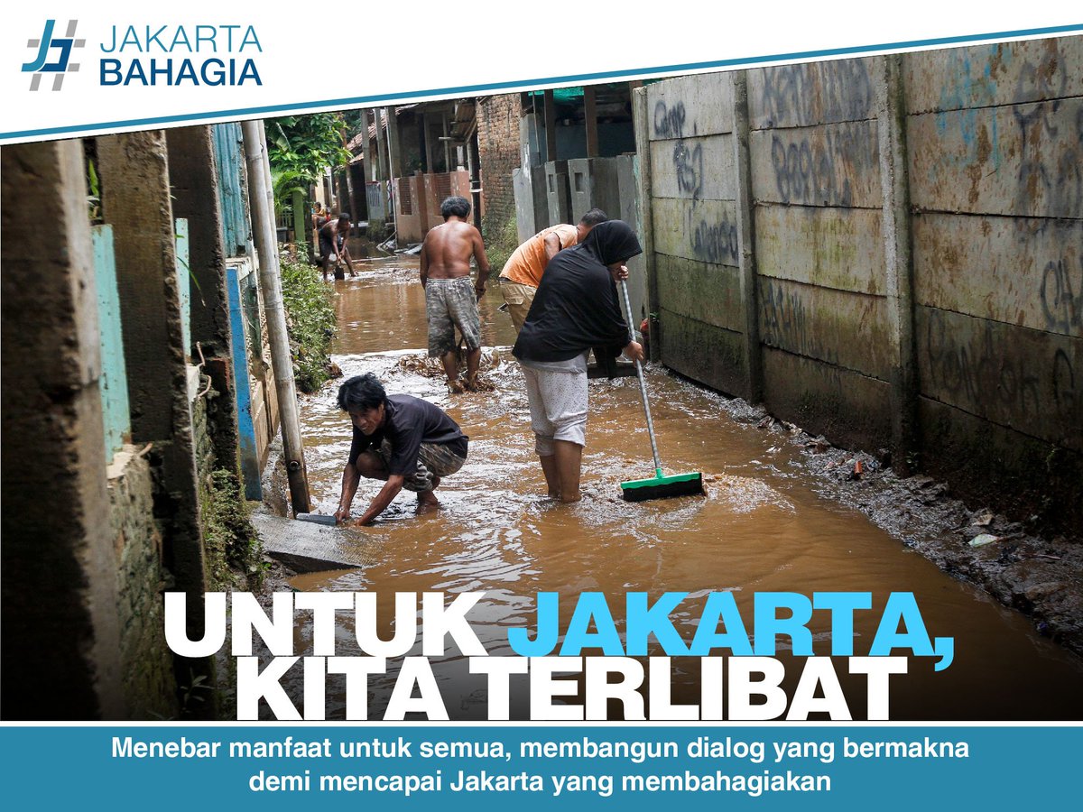 Untuk Jakarta, kita terlibat. #JakartaBahagia