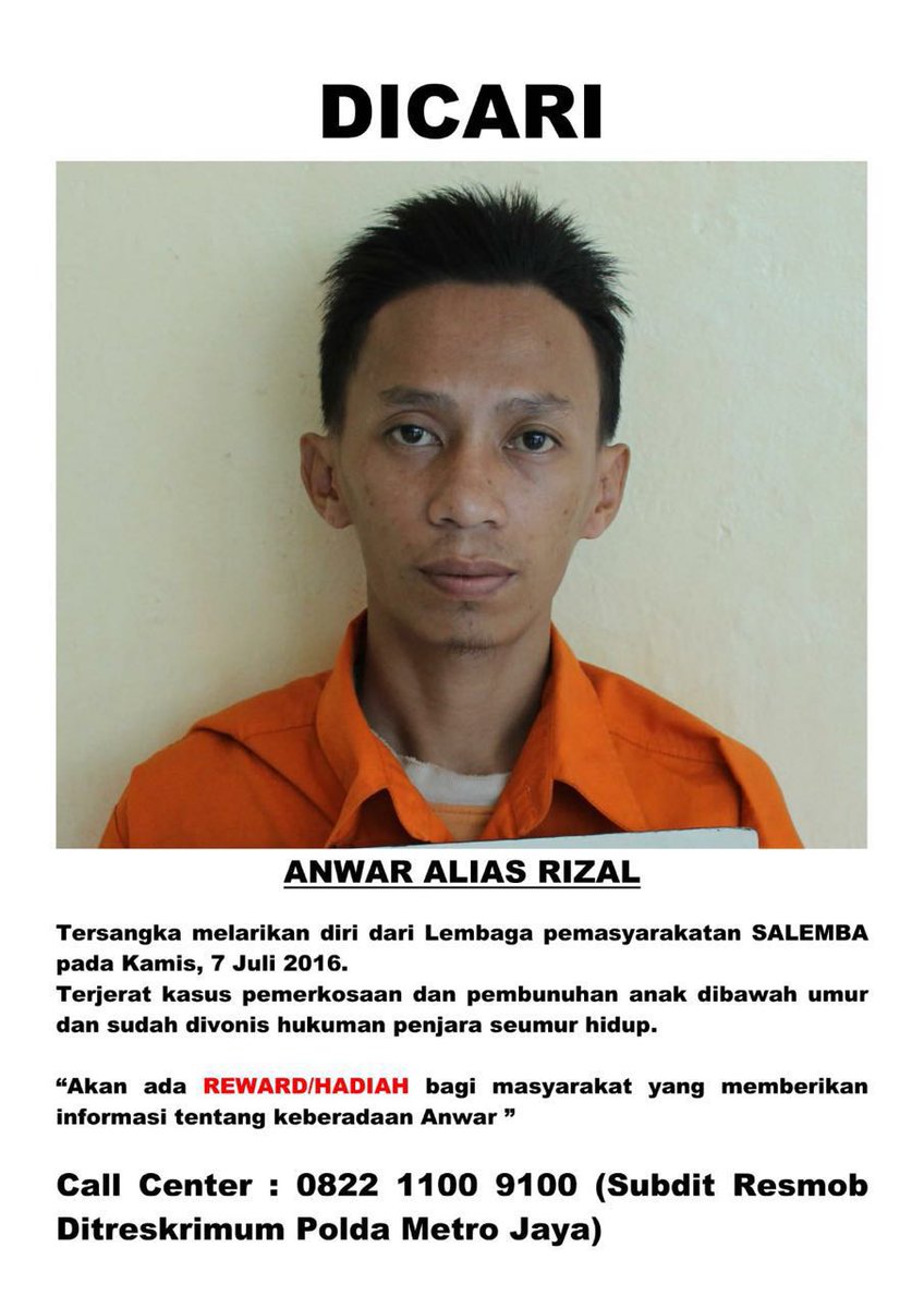 Polda Metro Jaya siapkan hadiah utk masyarakat yg menginformasikan keberadaan Anwar alias Rizal.