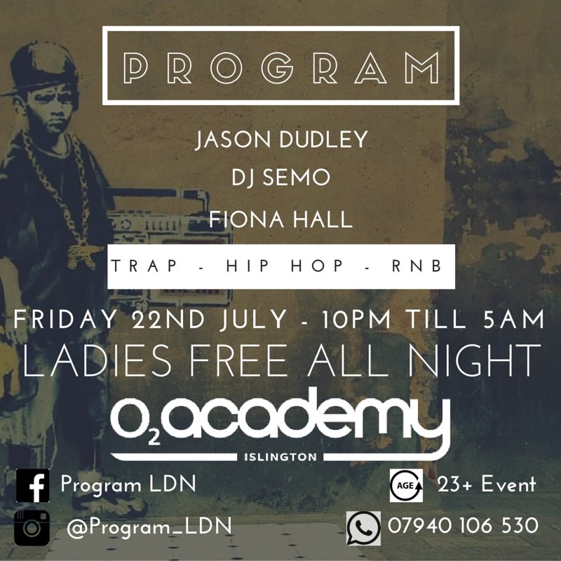 Program_LDN's tweet image. @Program_LDN launches Friday 22nd July - @O2Islington - with Residents @DJSemo @ItsFionaHall @TeamDudley