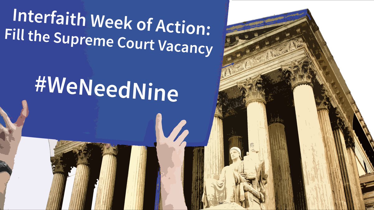HinduAmerican's tweet photo. No #SCOTUS nominee has been denied hearing &or full vote since 1875. #WeNeedNine #FilltheSeat #InterfaithActionWeek https://t.co/Qwwt8kQmWx