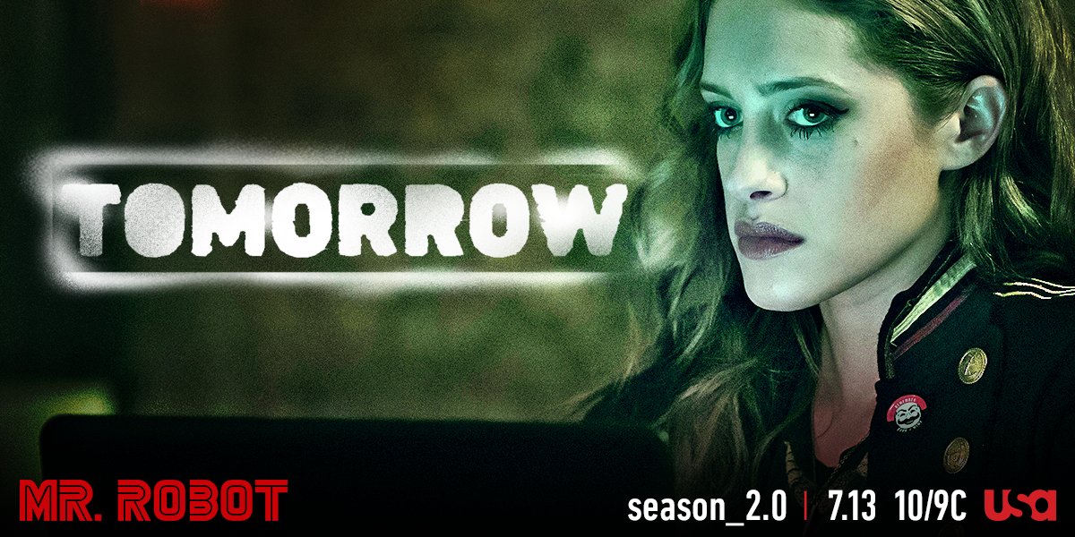 whoismrrobot's tweet image. Our revolution isn't finished. There's more work to be done.

season_2.0 Premiere. #MrRobot. TOMORROW. @USA_Network.