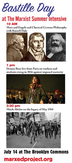 This Thursday is the first day of our third annual Marxist Summer Intensive. Check our website for more info.