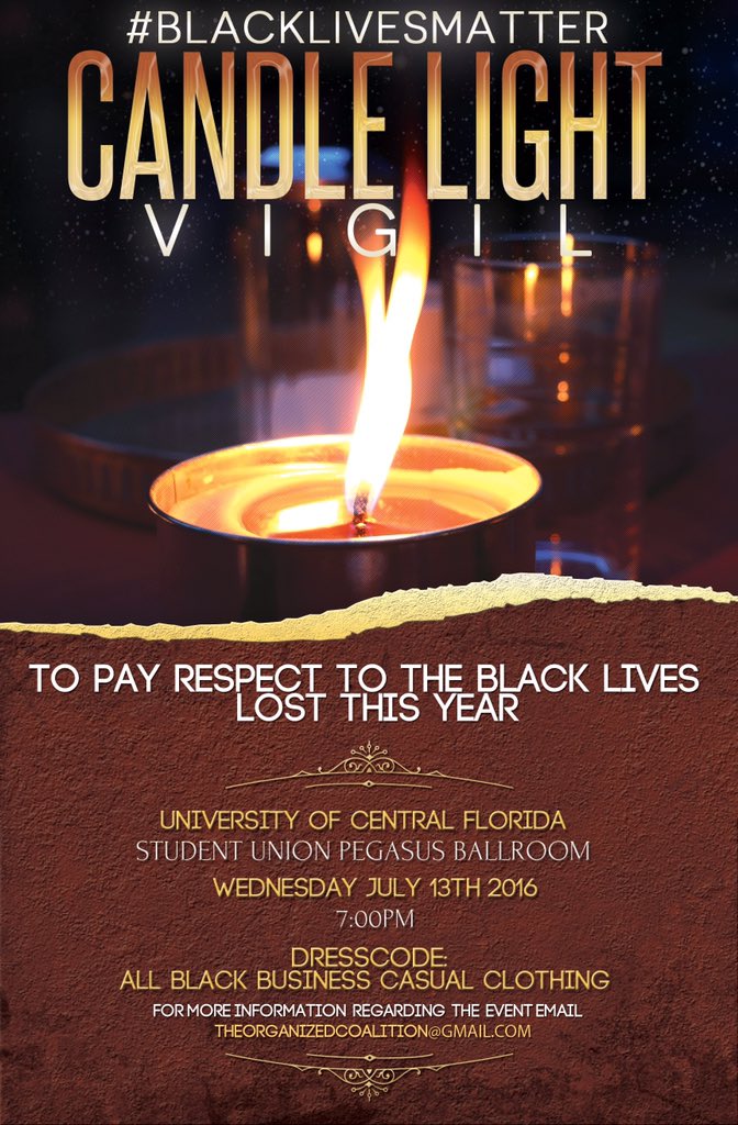 DjIntel_TS's tweet image. #BlackLivesMatter Candle Light Vigil at UCF Student Union Pegasus Ballroom | 7pm Wed July 13th | 🚨 Location Update |