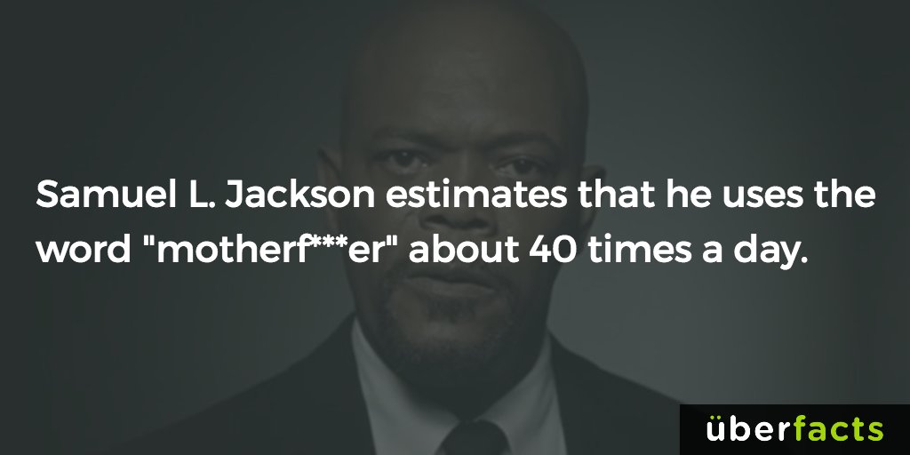 UberFacts's tweet photo. Samuel L. Jackson... https://t.co/omI8oonCY4