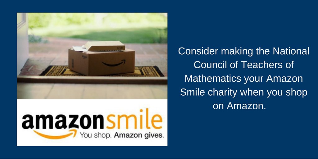 NCTM's tweet image. Consider making #NCTM your Amazon Smile charity while you shop on #PrimeDay. ow.ly/ElHv302aNGK #MathEd