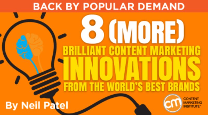 livextv's tweet image. 8 (More) Absolutely Brilliant Content Marketing Innovations F... via @neilpatel zoot.li/cud39 @CMIContent