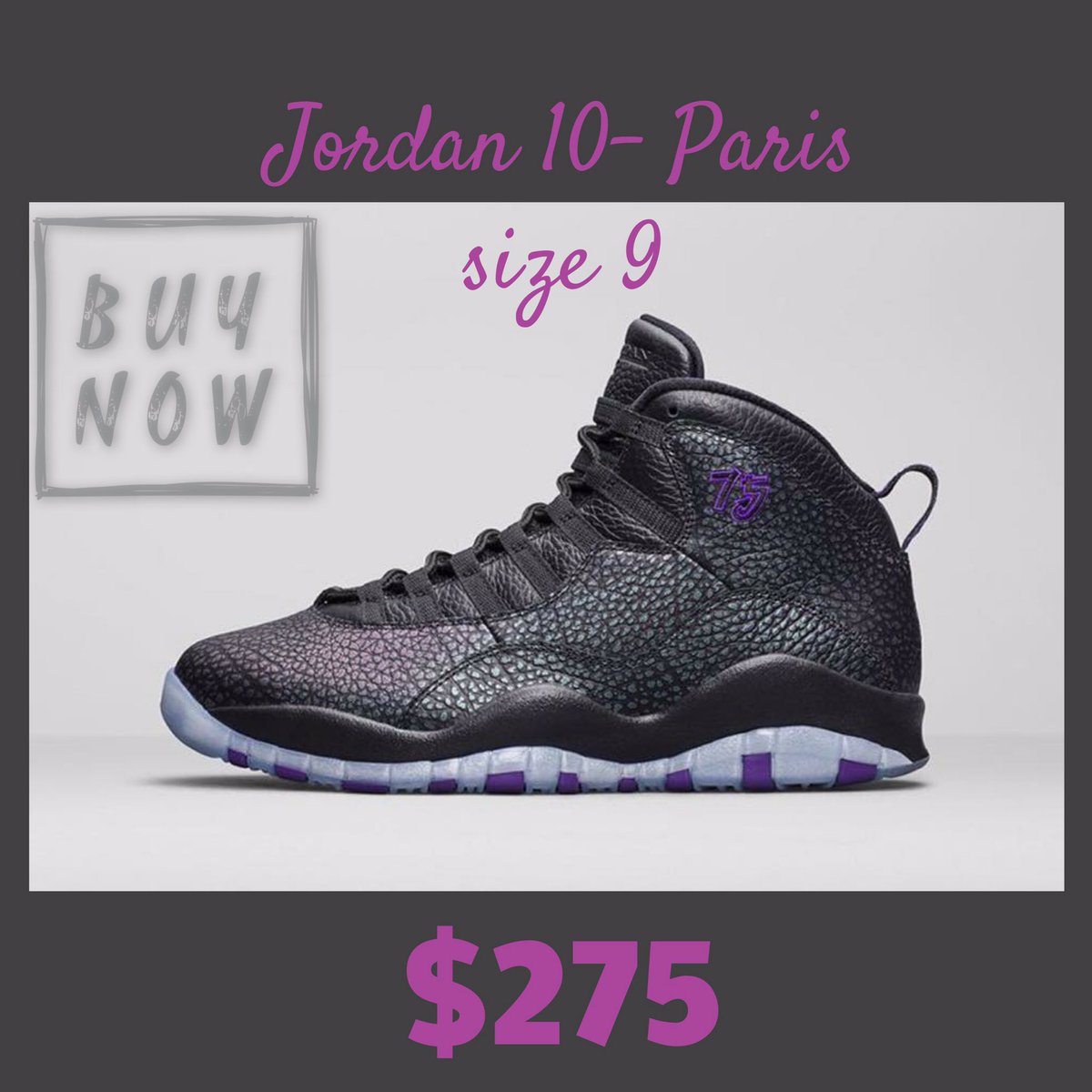 Flight_Project's tweet photo. Jordan 10- Paris
Size 9 (DS) 
$275 (PP Invoice)
#AlwaysRetail #ProjectFlight
@CopThese @ATrainKickz @RT_Kicks4Sale https://t.co/XnFN65Pv9q