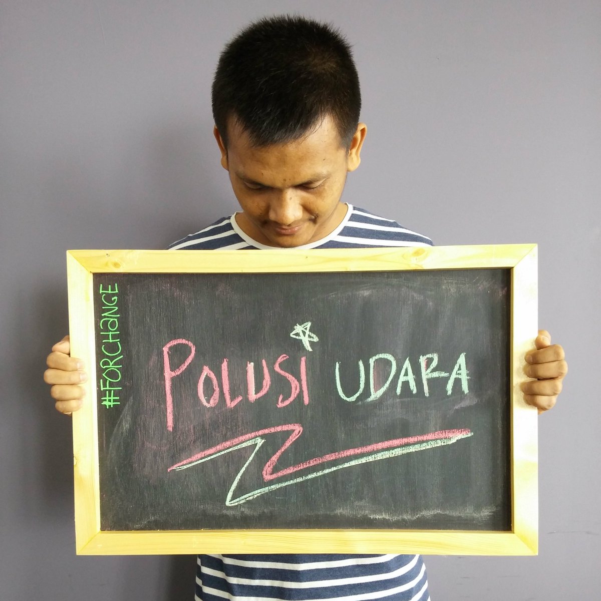 #ForChange: "Blm ada cara yg ampuh utk mengatasi polusi"
What will you change in the world?
campaign.com/forchange