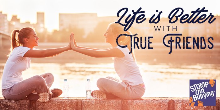 STOMPOutBullyng's tweet image. A true friend accepts who you are but also helps you become who you should be. #Friendship #BeYou