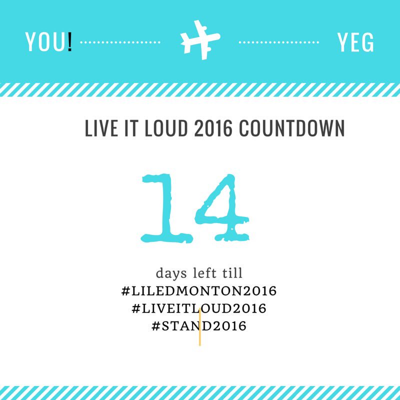YASMCanada's tweet image. Join us in counting down! ⏱#LiveitLoud2016 #LILEdmonton2016 #Stand2016