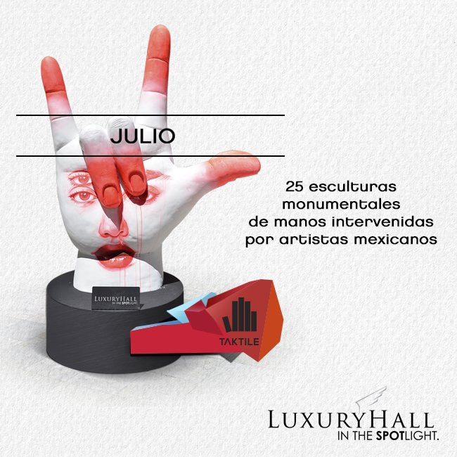 LuxuryHall1's tweet photo. No dejes de venir a disfrutar la exposición #TAKTILE. ¡Sólo en Luxury Hall! https://t.co/5oS5IkFqav