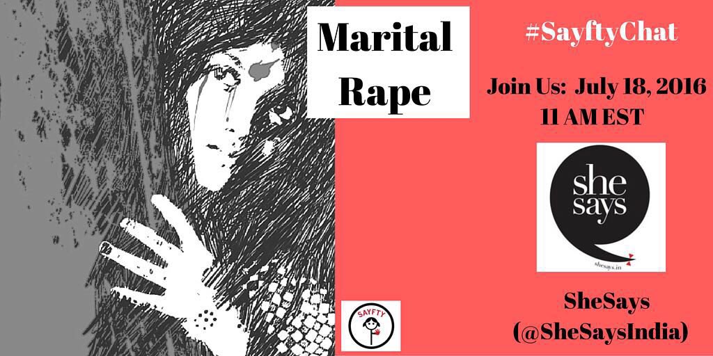 SheSaysIndia's tweet photo. join us &amp; @sayfty on Mon 8.30pm IST to discuss need to #CriminaliseMaritalRape. Esp imp in India's context! https://t.co/KggodZ1ouT