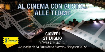 lorenzobiancia's tweet photo. Giovedì 21 luglio nuova serata #AlCinemaConGusto @TermeAQ col film divertente #CenaTraAmici e i prodotti @ConsAgrSI https://t.co/XDnqTdfQOJ