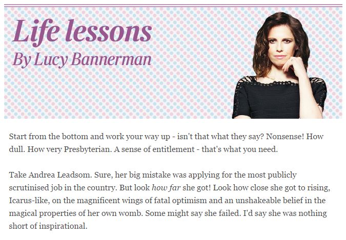 .<a href="/TimesLucy/">Lucy Bannerman</a> talks taking life lessons from #Leadsom in this week's email