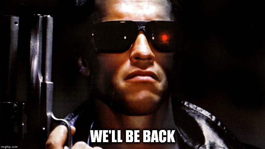 Sadly our gig on Friday has been cancelled. Sorry to everyone who was planning on coming. In the words of Arnie...