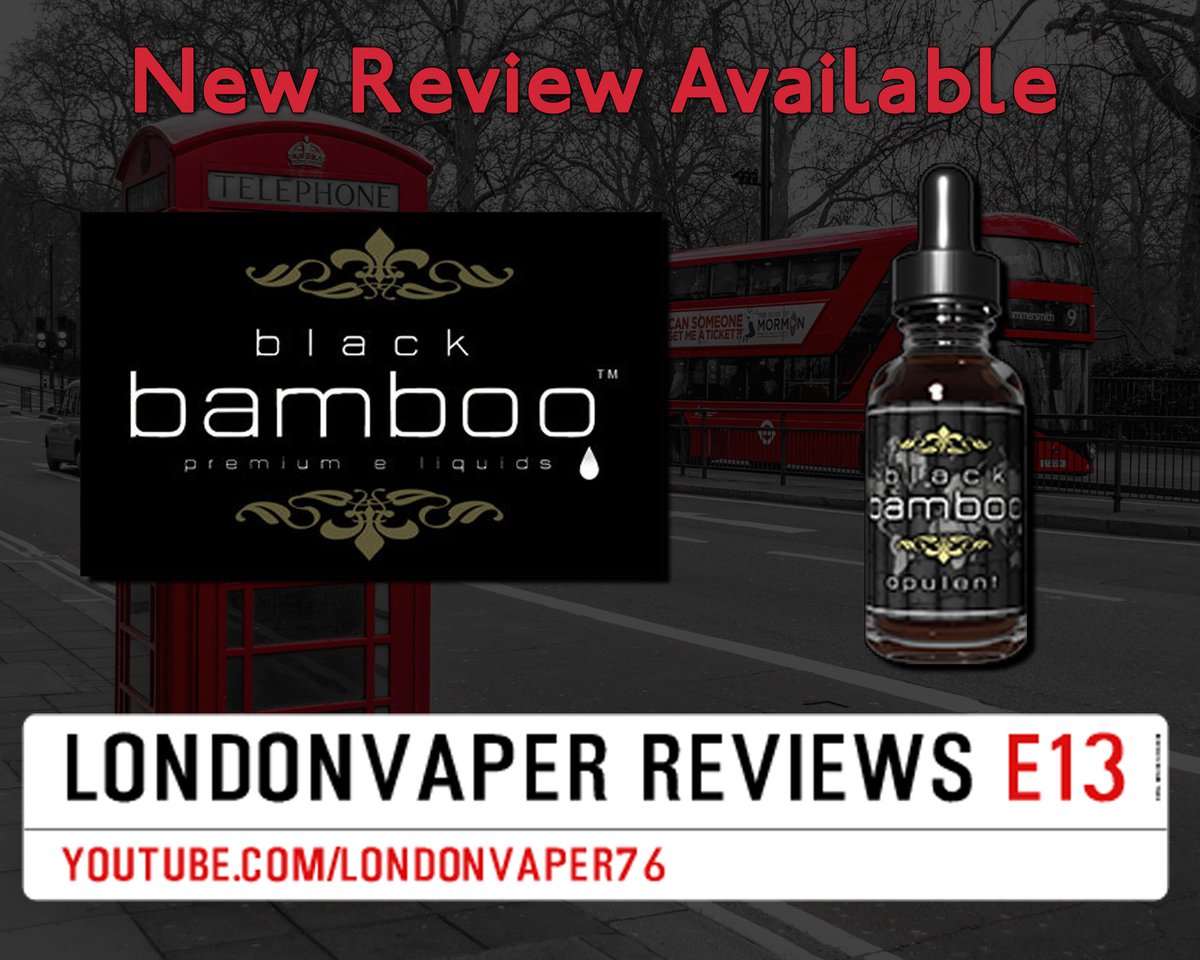 LndnVaper's tweet photo. @blackbambooliqs - Opulent E-Liquid Review. Now available at https://t.co/Kf2TyrMtpU #blackbambooliquids #vapefam https://t.co/lgRPQwyAsd
