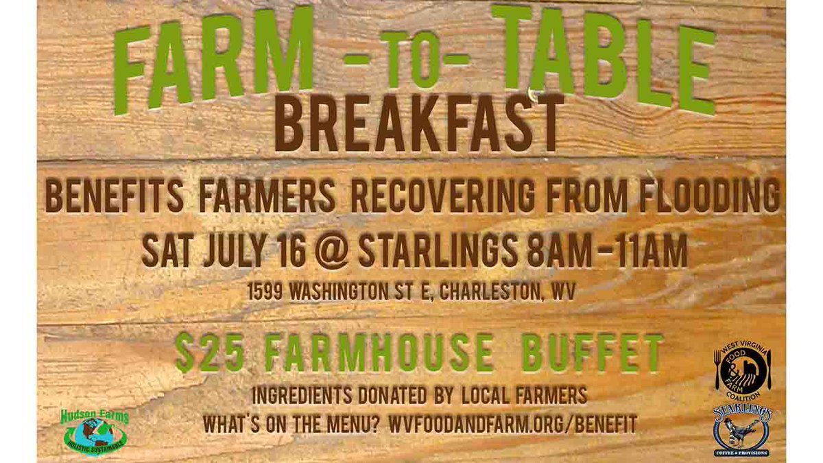 WV Food &amp; Farm Coalition hosting Farm to Table bfast in Charleston to help flood victims! Kudos! #WVFlood #WVFloods