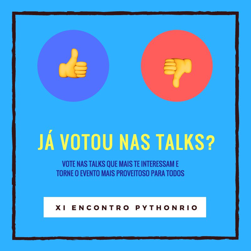 pythonrio's tweet image. Votou nas talks do #pythonrio?