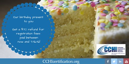 Today is CCHI's 7th birthday! Our gift to YOU is a $70 refund to applicants who pay their registration fee today.