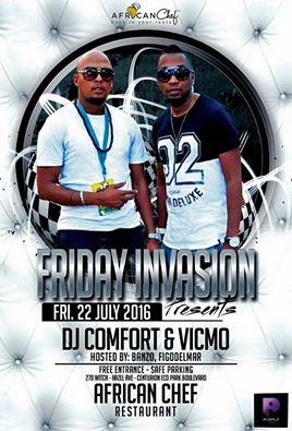 AfricanchefSA's tweet photo. #Tonight
#FRIDAYINVASIONS FT:
#DJComfort & #Vicmo
And many more Djs
#22July2016
#FreeEntrance
#SafeParking https://t.co/jL3Aez4M4J