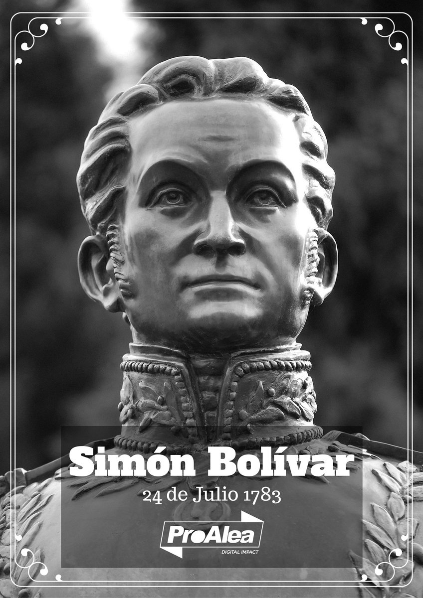 ProAleaVe's tweet image. &quot;Los legisladores necesitan ciertamente una escuela de moral&quot;. #24J Natalicio de nuestro Libertador Simón Bolívar