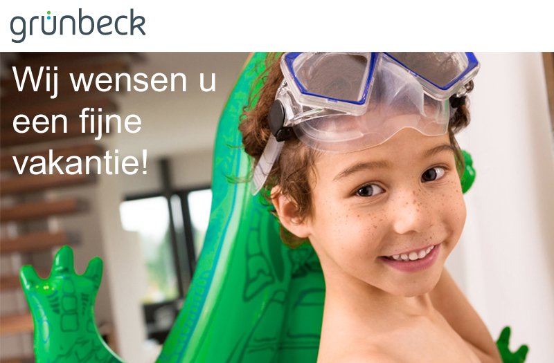 Grünbeck Waterbehandeling wenst u een fijne vakantie! We zijn bereikbaar tijdens de zomer gruenbeck.nl