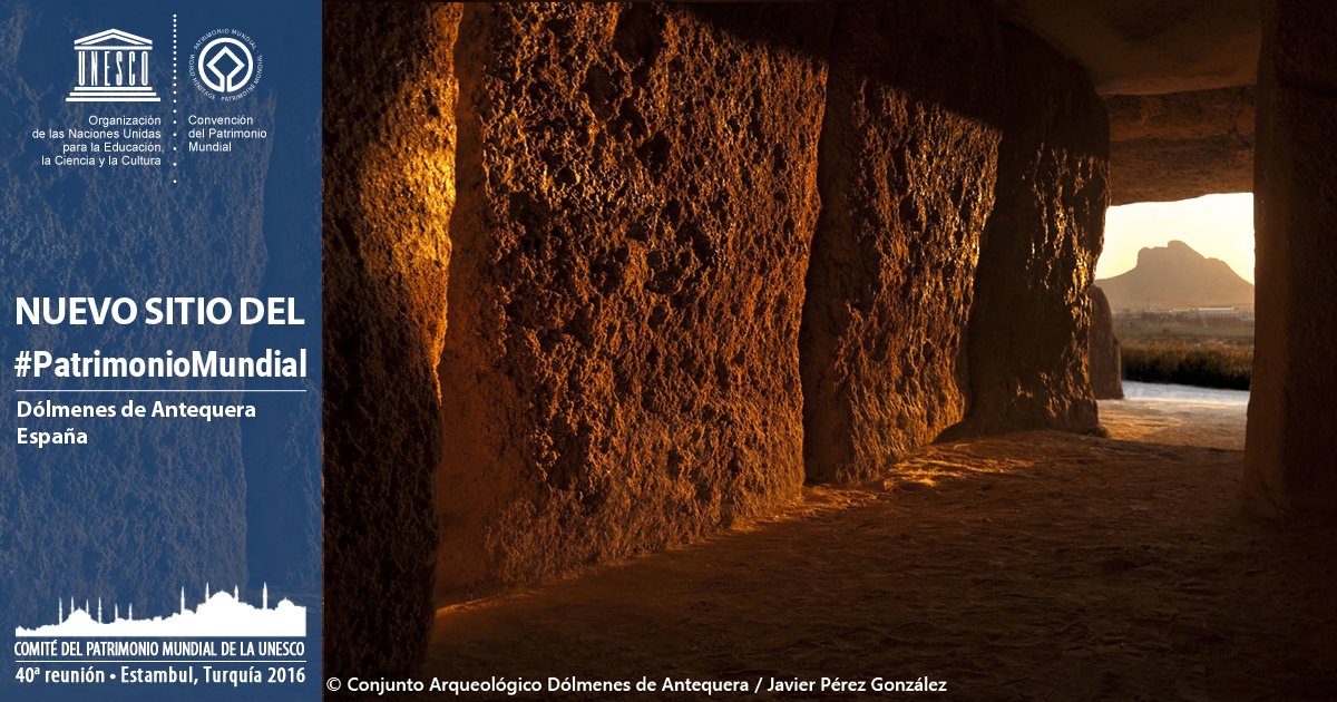 ¡Olé! Los #Dólmenes de #Antequera, en #España 🇪🇸, inscritos en la Lista del #PatrimonioMundial. ¡Felicidades! #40WHC