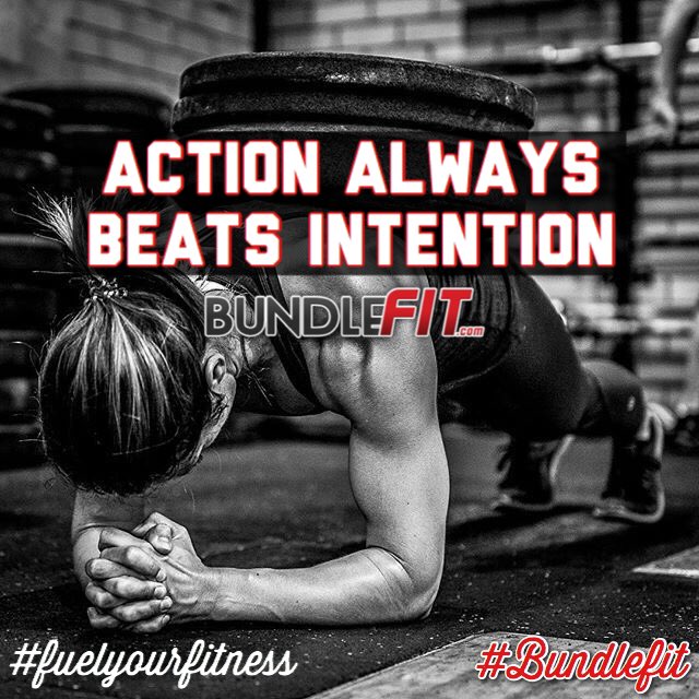 BundleFit's tweet image. Action always beats intention. What's your excuse? #fitnessaddict #lifestyle #bundlefit #fuelyourfitness
