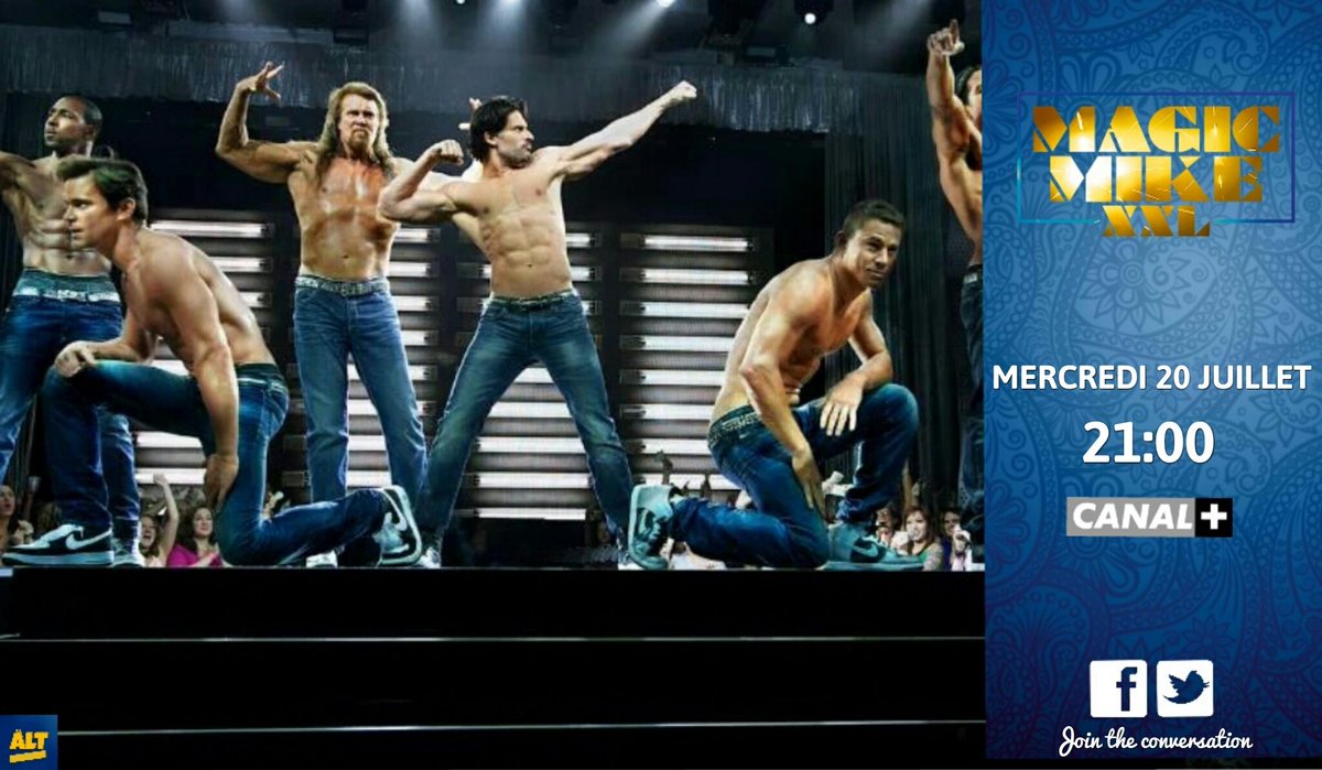 A_La_Tele's tweet photo. CINÉMA -  #MagicMikeXXL avec @channingtatum ce mercredi 20 Juillet sur @canalplus. #àLaTélé https://t.co/7bR3VLvakx