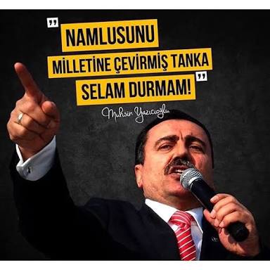 Namlusunu milletine çevirmiş tanka selam durmam !
Muhsin Yazıcıoğlu

#Ankara #darbeyehayir